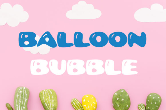Bring Joy to Your Designs with Balloon Bubble Font