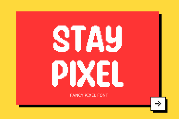 Stay Pixel: The Perfect Display Font for Engaging Campaigns